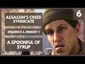 Assassin's Creed Syndicate | 6 | A Spoonful Of Syrup