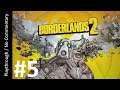 Borderlands 2 (Part 5) playthrough
