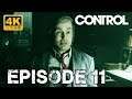 CONTROL - Let's Play FR Episode 11 Sans Commentaires (Ps4 pro 4k)
