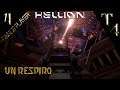 HELLION Gameplay Español - UN RESPIRO #T4.4