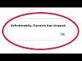 How To Fix Unfortunately Currents Has Stopped Error in Android & Ios Mobile Phone