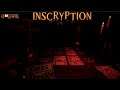 INSCRYPTION | Through Death I Grow Strong  [Part 5]