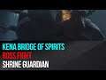Kena Bridge of Spirits - Shrine Guardian Boss Fight