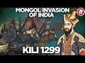 Mongol Invasion of India - Battle of Kili 1299 DOCUMENTARY