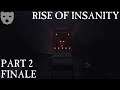 Rise of Insanity - Part 2 (ENDING) | Psychological Treatment Gone Awry | Indie Horror 60FPS Gameplay