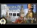 Ryazan to Russia | Let's Play Europa Universalis 4 1.28 Gameplay Ep 22