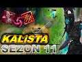 SEZON 11 KALiSTA OYNAYIŞ │BÜŞRA İLE BOT LANE'i DÜMDÜZ ETTİK 😂│KALiSTA vs TRiSTANA