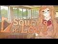 [Sounds of Her Love] - Tập 1- TUI ĐANG CHƠI GAME GÌ THẾ NÀY
