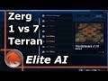 StarCraft 2: Zerg 1 vs 7 Terran ELITE AI !!! - THE LAST ONE!