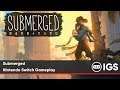 Submerged | Nintendo Switch Gameplay