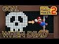 Super Mario Maker 2 - Goal When Dead