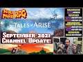 Tales Of Arise & Super Mario RPG Start Soon! FFXIV Underway - September 2021 Channel Update