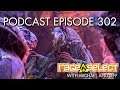 The Rage Select Podcast: Episode 302 with Michael and Jeff!