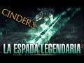 DARK SOULS 3 CINDERS | La VERDADERA ESPADA LEGENDARIA | 28