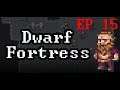 Dwarf Fortress Tutorial[2019] - Defenses CompletedEP14]