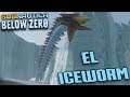 🐍 EL primer leviatán terrestre Iceworm 🐍 [Subnautica Below Zero]