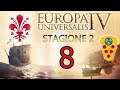 EU IV: I MEDICI (SEASON 2: IL REGNO D'ITALIA) [Walkthrough ITA] - 8 SPAZI VITALI