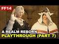 Final Fantasy 14 | Part 7 Let's Play - Today Is A Good Day To Catch A False Priest