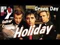 Green Day 『Holiday』 Guitar Cover 📖歌詞和訳字幕機能あり！ ｸﾞﾘｰﾝﾃﾞｲ ギターカバー🎸