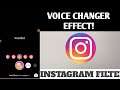 How To Use Instagram Story Voice Changer Filter