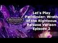 Let's Play Pathfinder Wrath of the Righteous  Episode 2