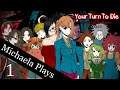 『Michaela Plays』Your Turn To Die (Kimi ga Shine) - Chapter 1 Part 1