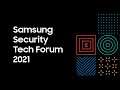 Samsung Security Tech Forum 2021: Live stream | Samsung