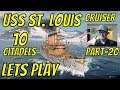 World of Warships Legends Part 20-St. Louis 10 Citadel Fun! - Lets Play