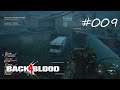 BACK 4 BLOOD #009 - VETERAN AKT 1 / 1-1 WIEDERAUFERSTEHUNG ° #letsplay #PS5