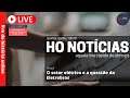 HO Notícias 23/06/21: (Brasil) O setor elétrico e a questão da Eletrobras