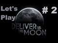 Let's Play - Deliver Us The Moon (deutsch) #2