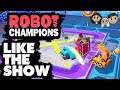 Robot Champions Gameplay #1 [Demo] : LIKE THE SHOW | 3 Player