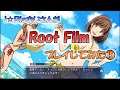 【Root Film】実況プレイ動画⑮