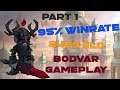THE END OF SEASON PUSH TO TOP 100 - 95% WINRATE RANKED BODVAR GAMEPLAY (Part 1/3)