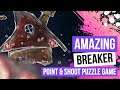 Amazing Breaker Stages 1 & 2 - Point & Shoot Puzzle Game #amazing_breaker