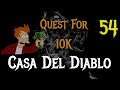 CdD Banter Level 54 - Quest For 10K