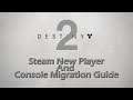 Destiny 2: New Player / Console Migration Guide