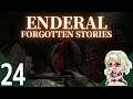 【Enderal: Forgotten Stories】#24 『機械仕かけの神』 Vtuber実況プレイ【エンデラル】