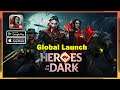 Heroes of the Dark Global Launch Gameplay (Android, iOS)