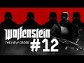 KANALISATION - Wolfenstein: The New Order [#12]