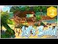 Let's Build a Beach Bungalow Resort || The Sims 4: Island Living || #4