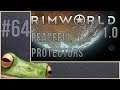 Peaceful Protectors - Rimworld 1.0 Playthrough Part 64