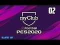 Pro Evolution Soccer 2020 - MY CLUB - 02