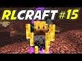 RLCraft - Back to the Nether! (RLCraft Modpack Ep. 15)