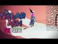 Solar Ash Part 3 // Forgotten Thresher // Let's Play Playthrough on Stream