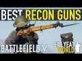 Top 5 Best RECON Weapons | BATTLEFIELD V