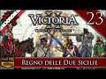 Victoria II: Concert of Europe ► Gameplay ITA / Let's Play #23 ► Regno delle Due Sicilie