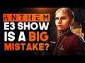 Anthem | Bioware's Last Bet on E3 Show Might Be a Big Mistake....