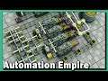 Automation Empire ►  Kisten-Rundlauf-Kompakt Fabrik, Eisenbahn, Förderbänder, Roboter!  [s2e40]