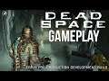 Dead Space Remake: Gameplay (Pre-Produzione)